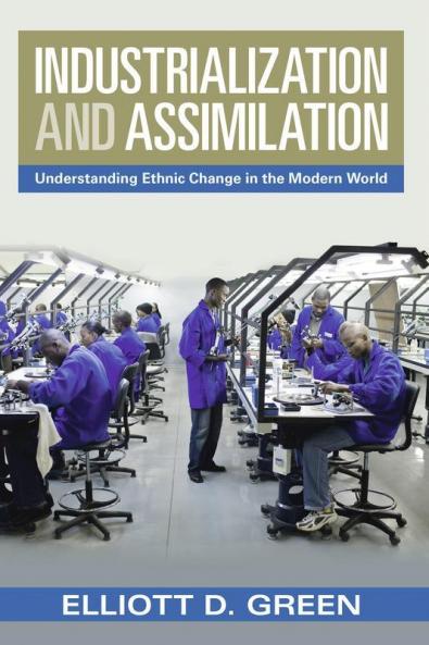 Industrialization and Assimilation