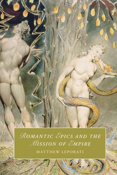Romantic Epics and the Mission of Empire