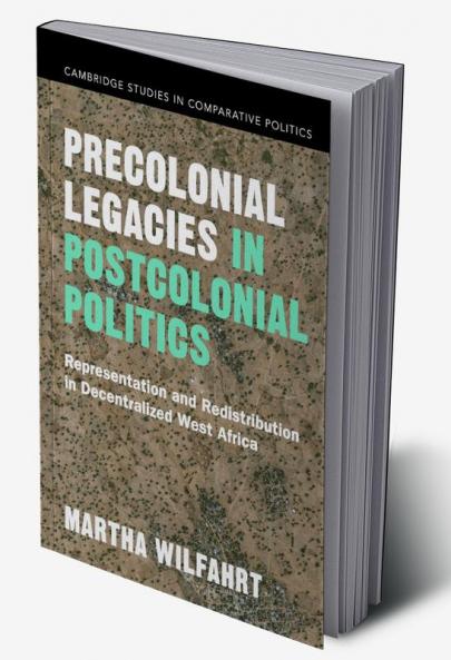 Precolonial Legacies in Postcolonial Politics