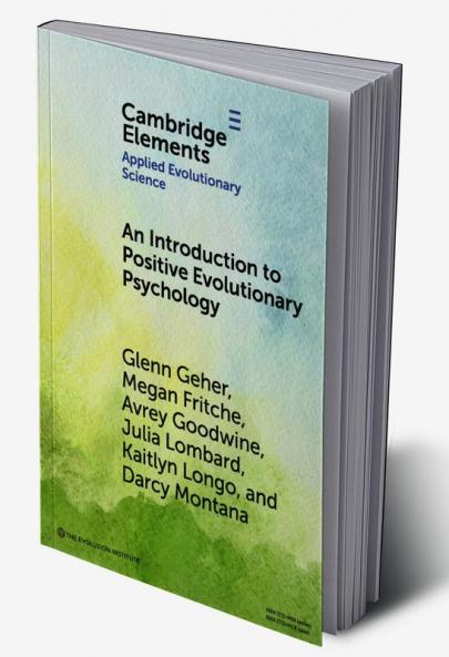 Introduction to Positive Evolutionary Psychology