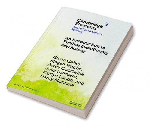 Introduction to Positive Evolutionary Psychology