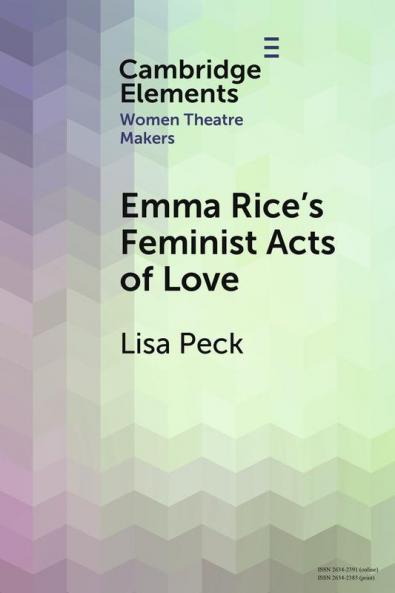 Emma Rice's Feminist Acts of Love