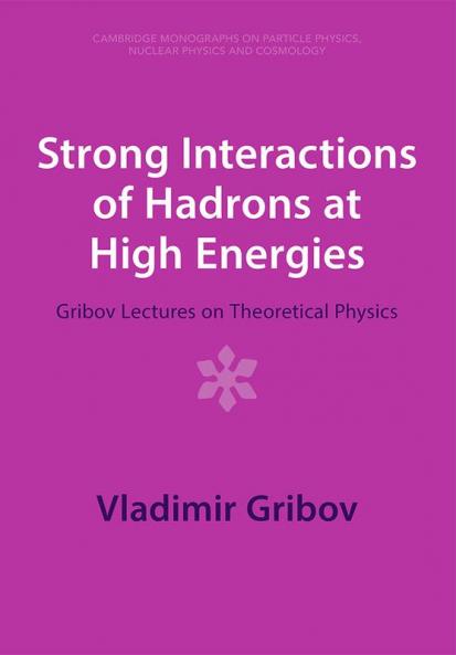 Strong Interactions of Hadrons at High Energies