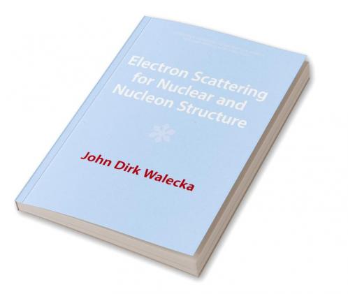 Electron Scattering for Nuclear and Nucleon Structure