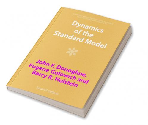 Dynamics of the Standard Model