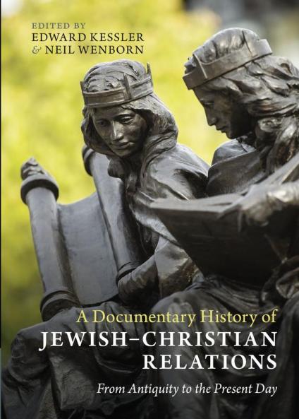 A Documentary History of Jewish-Christian Relations