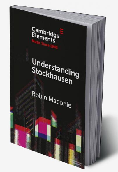 Understanding Stockhausen