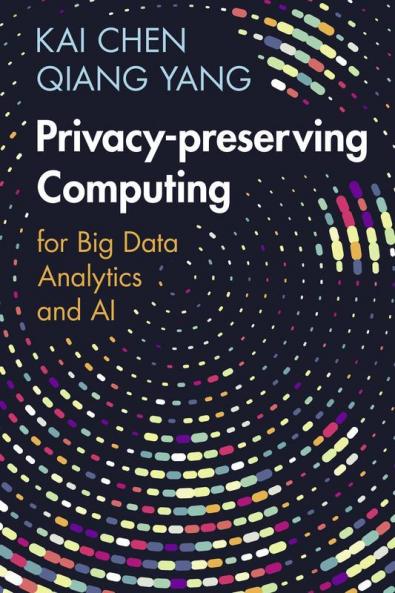 Privacy-preserving Computing