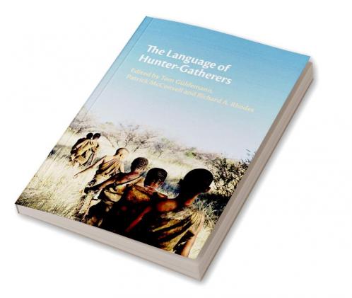 The Language of Hunter-Gatherers