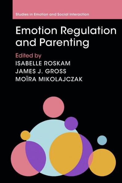 Emotion Regulation and Parenting