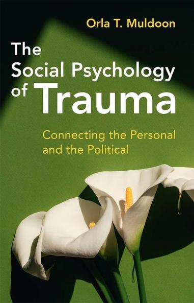 The Social Psychology of Trauma
