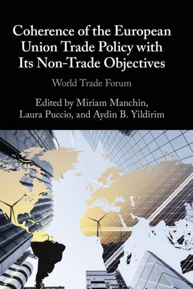Coherence of the European Union Trade Policy with Its Non-Trade Objectives
