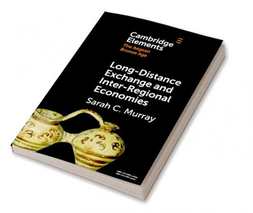 Long-Distance Exchange and Inter-Regional Economies