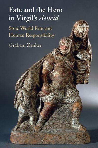Fate and the Hero in Virgil's Aeneid