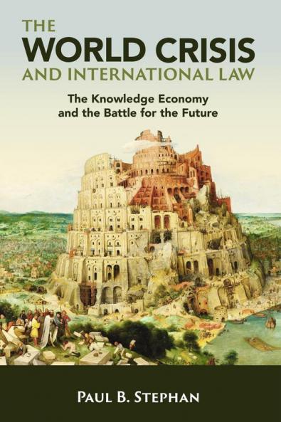 The World Crisis and International Law