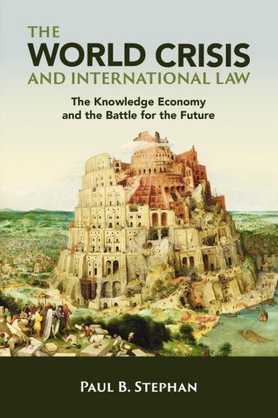 The World Crisis and International Law