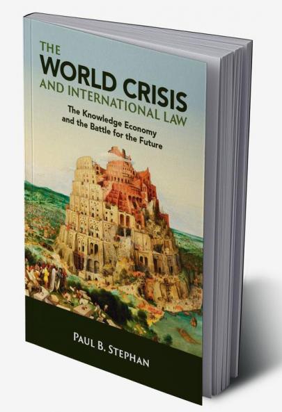 The World Crisis and International Law