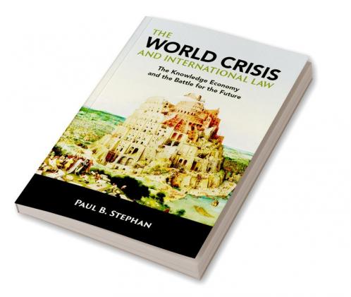 The World Crisis and International Law