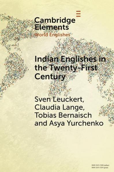 Indian Englishes in the Twenty-First Century