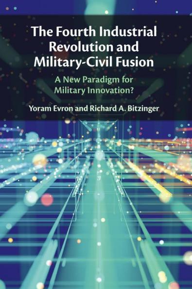 Fourth Industrial Revolution and Military-Civil Fusion