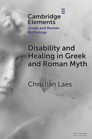 Disability and Healing in Greek and Roman Myth