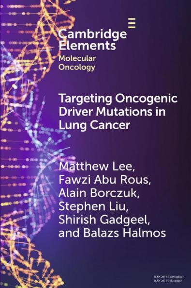 Targeting Oncogenic Driver Mutations in Lung Cancer