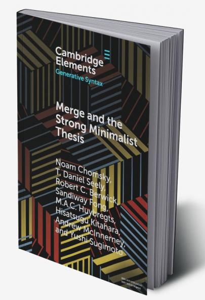 Merge and the Strong Minimalist Thesis