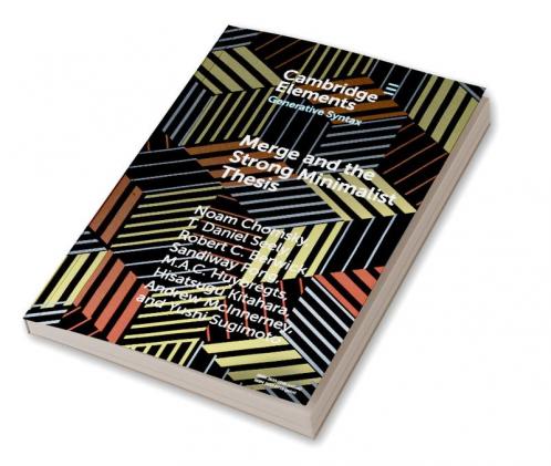 Merge and the Strong Minimalist Thesis
