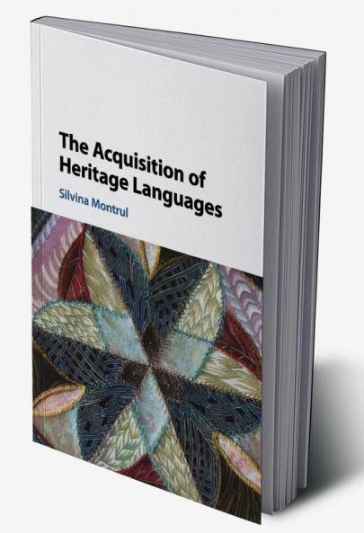 The Acquisition of Heritage Languages