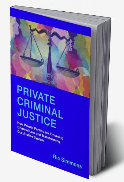 Private Criminal Justice