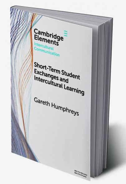 Short-Term Student Exchanges and Intercultural Learning