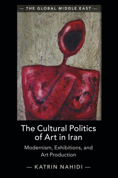 Cultural Politics of Art in Iran