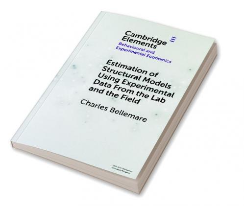 Estimation of Structural Models Using Experimental Data From the Lab and the Field