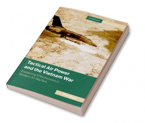 Tactical Air Power and the Vietnam War