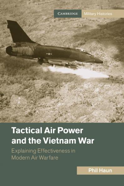 Tactical Air Power and the Vietnam War