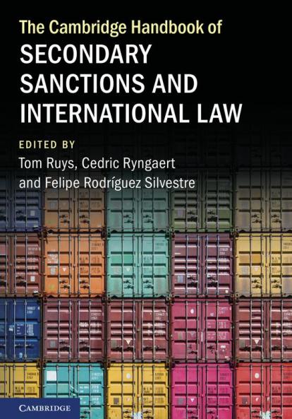 The Cambridge Handbook of Secondary Sanctions and International Law