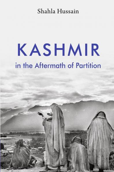 Kashmir in the Aftermath of Partition