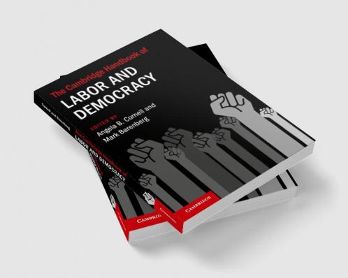 The Cambridge Handbook of Labor and Democracy
