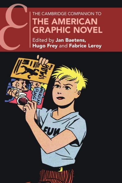 Cambridge Companion to the American Graphic Novel