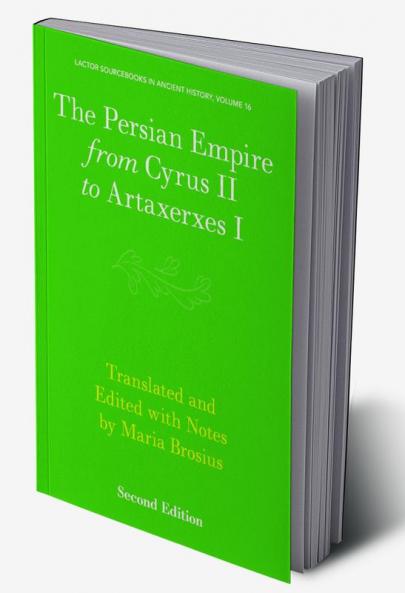 Persian Empire from Cyrus II to Artaxerxes I