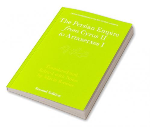 Persian Empire from Cyrus II to Artaxerxes I