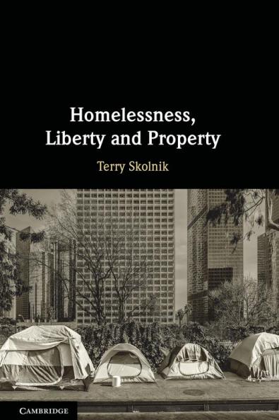 Homelessness Liberty and Property