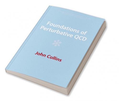 Foundations of Perturbative QCD