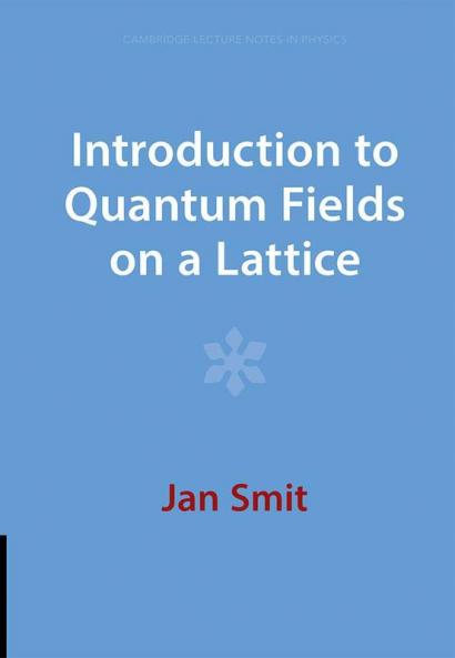 Introduction to Quantum Fields on a Lattice