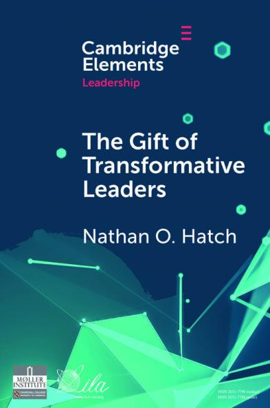 The Gift of Transformative Leaders
