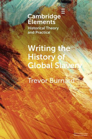Writing the History of Global Slavery