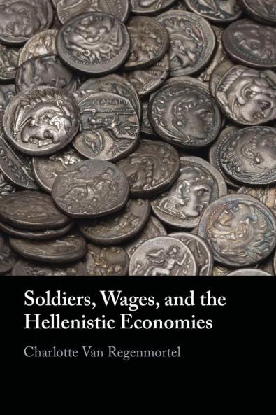 Soldiers Wages and the Hellenistic Economies