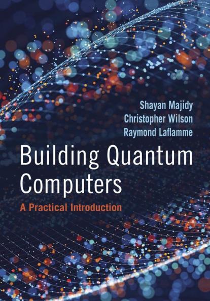Building Quantum Computers