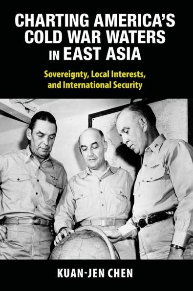 Charting America's Cold War Waters in East Asia