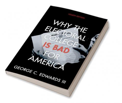 Why the Electoral College Is Bad for America